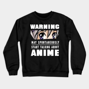 Let's Talk About Anime Crewneck Sweatshirt